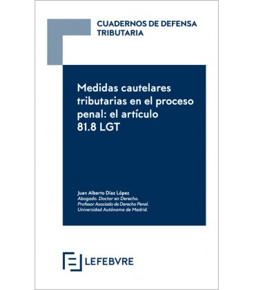MEDIDAS CAUTELARES TRIBUTARIAS EN EL PROCESO PENAL ARTICULO 81 8 LGT