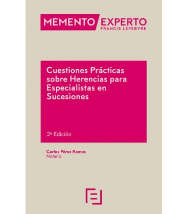 MEMENTO EXPERTO CUESTIONES PRACTICAS SOBRE HERENCIAS PARA ESPECIALISTA