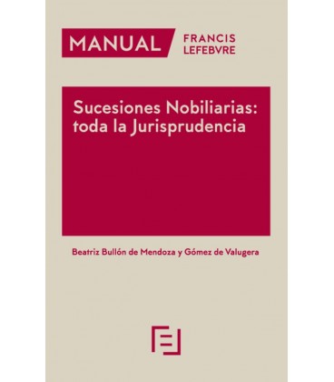 SUCESIONES NOBILIARIAS TODA LA JURISPRUDENCIA