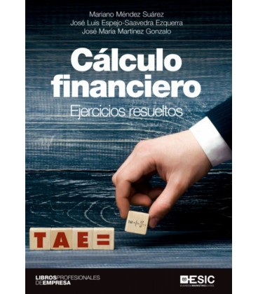 CALCULO FINANCIERO EJERCICIOS RESUELTOS