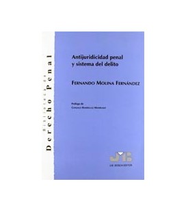 ANTIJURIDICIDAD PENAL Y SISTEMA DEL DELITO