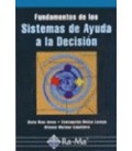 FUNDAMENTOS DE LOS SISTEMAS DE AYUDA A LA DECISION