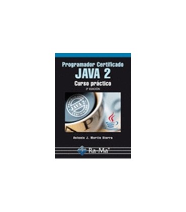 PROGRAMADOR CERTIFICADO JAVA 2 CURSO PRACTICO