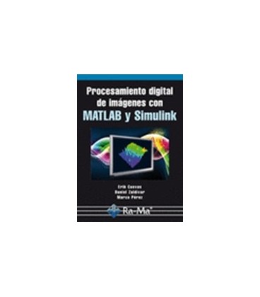 PROCESAMIENTO DIGITAL DE IMAGENES CON MATLAB Y SIMULINK