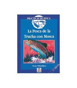 PESCA DE LA TRUCHA CON MOSCA 4 ED