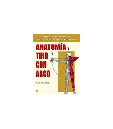 ANATOMIA Y TIRO CON ARCO