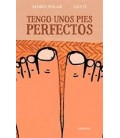 TENGO UNOS PIES PERFECTOS