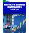 INSTRUMENTOS FINANCIEROS DERIVADOS Y GESTION DEL RIESGO