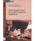 DIMENSIONES ETICAS DE LA INVESTIGACION BIOMEDICA