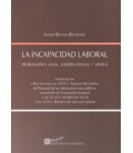 INCAPACIDAD LABORAL PROBLEMATICA LEGAL JURISPRUDENCIAL Y MEDICA