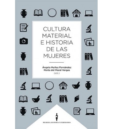 CULTURA MATERIAL E HISTORIA DE LAS MUJERES
