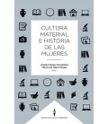 CULTURA MATERIAL E HISTORIA DE LAS MUJERES
