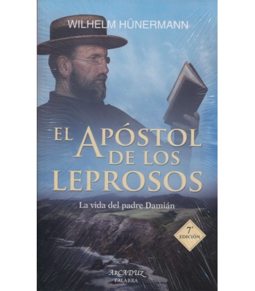 APOSTOL DE LOS LEPROSOS 7 ED VIDA DEL PADRE DAMIAN