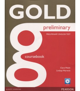 GOLD PRELIMINARY COURSEBOOK PRELIMINARY ENGLISH TEXT