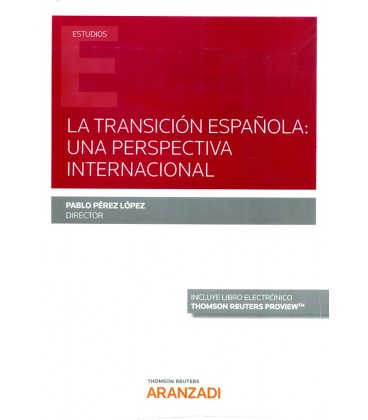 TRANSICION ESPAÑOLA: UNA PERSPECTIVA INTERNACIONAL