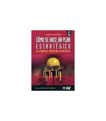 COMO SE HACE UN PLAN ESTRATEGICO (TEORIA