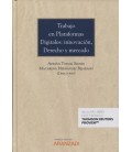 TRABAJO EN PLATAFORMAS DIGITALES INNOVACION DERECHO Y MERCADO