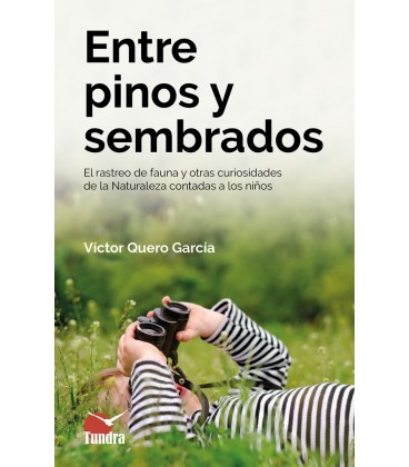 ENTRE PINOS Y SEMBRADOS