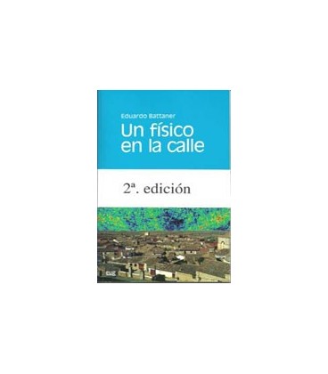 UN FISICO EN LA CALLE 2 ED