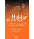 HABLAR Y CANTAR LA MUSICA Y EL LENGUAJE (CONCEPCIONES ANTIGUAS)