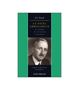 FATAL ARROGANCIA LOS ERRORES DEL SOCIALISMO 3ED