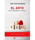 ARTE DE ENSEÑAR A AMAR