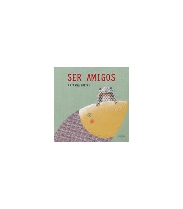 SER AMIGOS