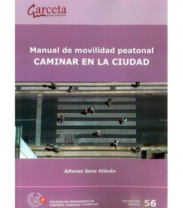 MANUAL DE MOVILIDAD PEATONAL CAMINAR EN LA CIUDAD