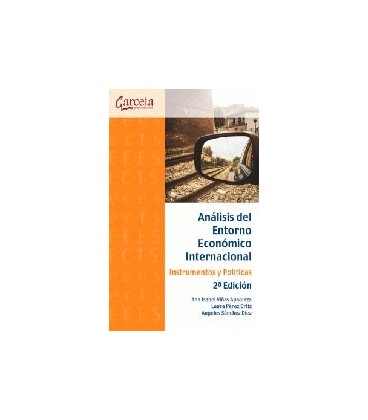 ANALISIS DEL ENTORNO ECONOMICO INTERNACIONAL INSTRUMENTOS Y POLITICAS
