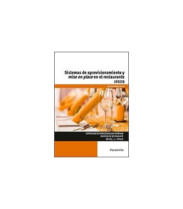SISTEMAS DE APROVISIONAMIENTO Y MISE EN PLACE EN EL RESTAURANTE