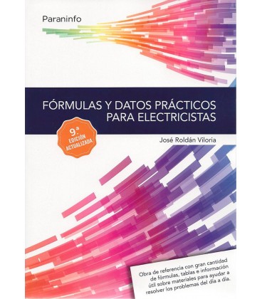FORMULAS Y DATOS PRACTICOS PARA ELECTRICISTAS 9 ED