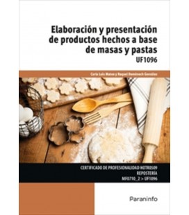 ELABORACION Y PRESENTACION DE PRODUCTOS HECHOS A BASE DE MASAS PASTAS
