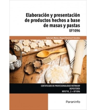 ELABORACION Y PRESENTACION DE PRODUCTOS HECHOS A BASE DE MASAS PASTAS