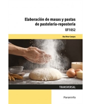 ELABORACION DE MASAS Y PASTAS DE PASTELERIA REPOSTERIA