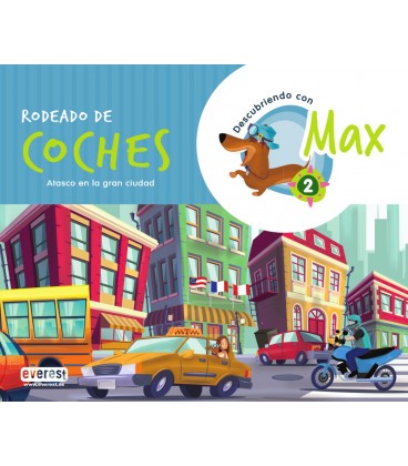 DESCUBRIENDO CON MAX 02. RODEADO DE COCHES. LIBRO DEL ALUMNO