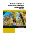TECNICAS Y RECURSOS DE ANIMACION EN ACTIVIDADES DE TIEMPO LIBRE