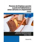 PROCESOS DE LIMPIEZA Y PUESTA A PUNTO DE HABITACIONES Y ZONAS COMUNES