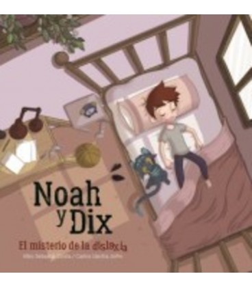 NOAH Y DIX EL MISTERIO DE LA DISLEXIA