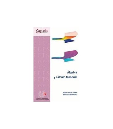 ALGEBRA Y CALCULO TENSORIAL TEORIA Y PROBLEMAS RESUELTOS