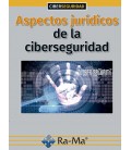 ASPECTOS JURIDICOS DE LA CIBERSEGURIDAD