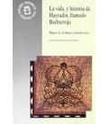 VIDA Y HISTORIA DE HAYRADIN LLAMADO BARBARROJA GAVAZAT I HAYREDD