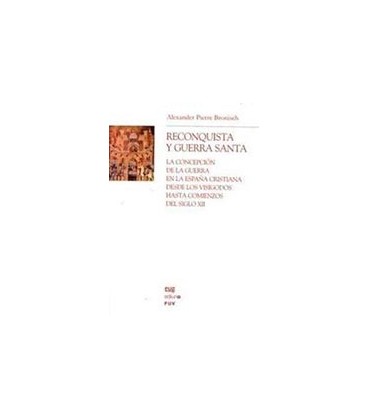 RECONQUISTA Y GUERRA SANTA
