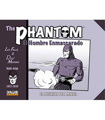 THE PHANTOM TIRAS DIARIAS 1937 1939 EL PRISIONERO DEL HIMALAYA