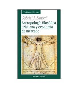 ANTROPOLOGIA FILOSOFICA CRISTIANA Y ECONOMIA DE MERCADO