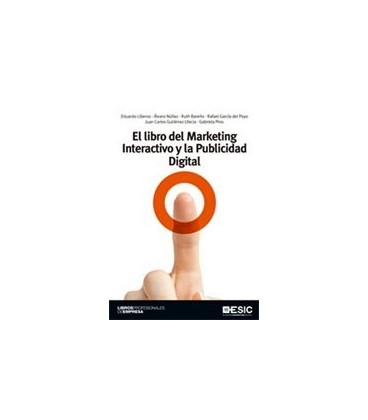 LIBRO DEL MARKETING INTERACTIVO Y LA PUBLICIDAD DIGITAL