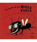 LA CASA DE LA MOSCA FOSCA