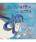 UN FANTASMA CON ASMA