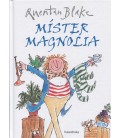 MISTER MAGNOLIA