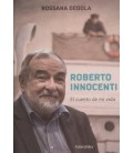 ROBERTO INNOCENTI: EL CUENTO DE MI VIDA