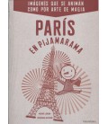 PARIS EN PIJAMARAMA
